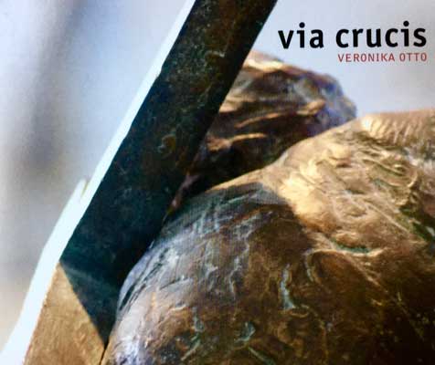 „Via Crucis“ - CD Veronika Otto